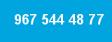 967 544 48 77